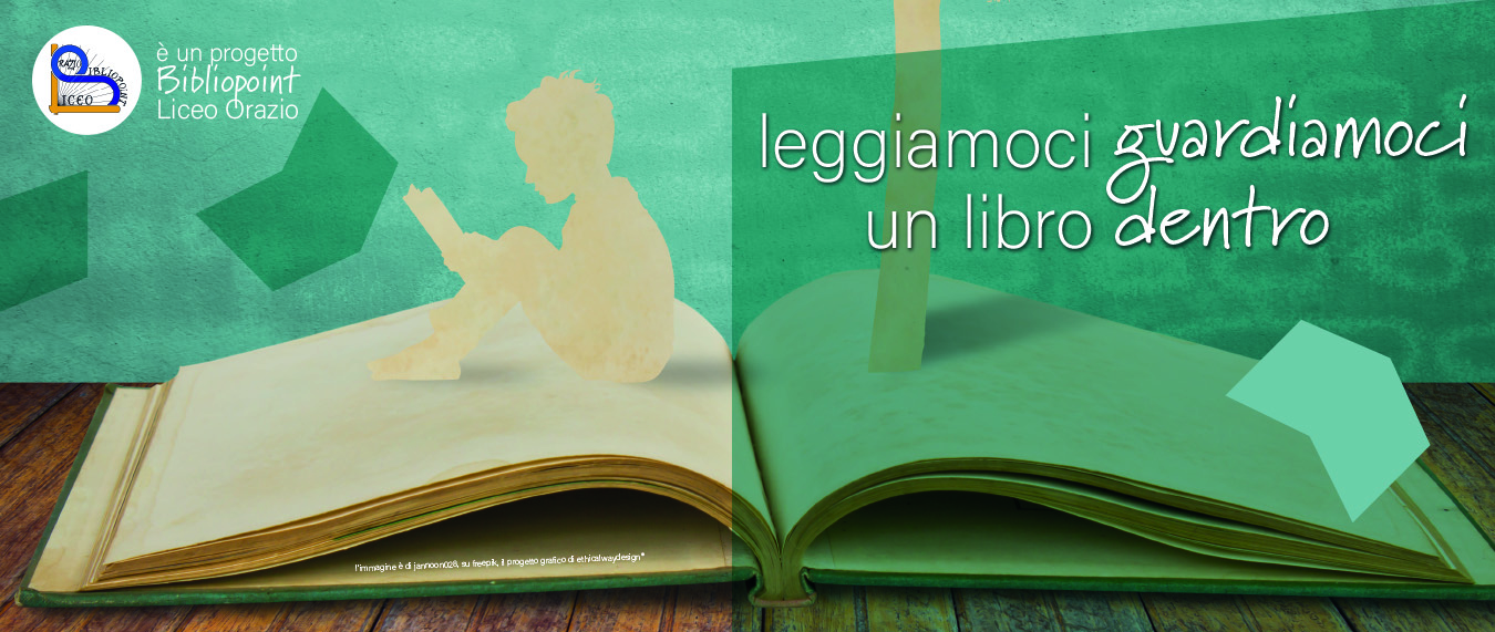 leggiamoci un libro guardiamoci dentro bibliopoint 2021 liceo orazio
