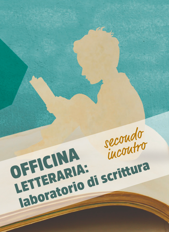 officina letteraria secondo incontro