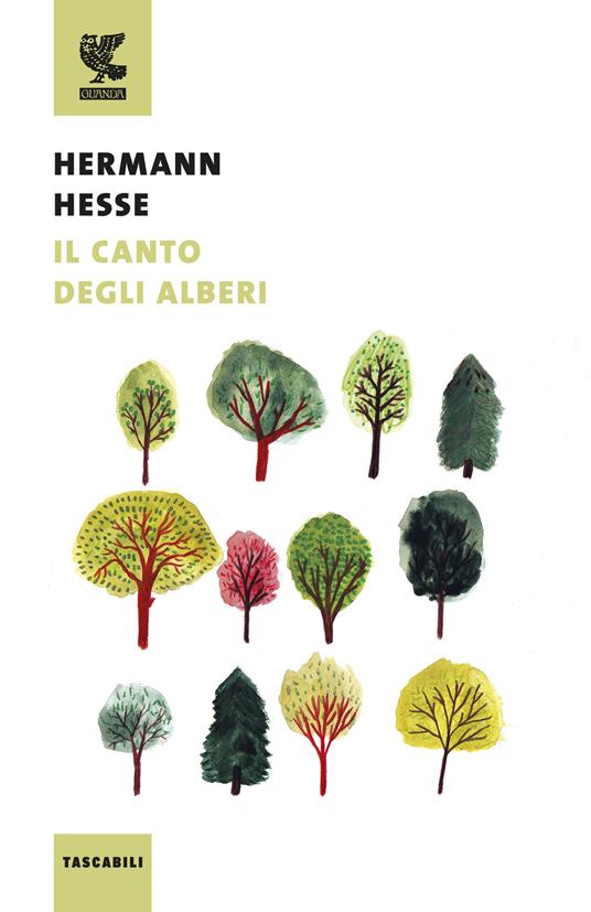 Il canto degli alberi di Hermann Hesse Guanda 2018