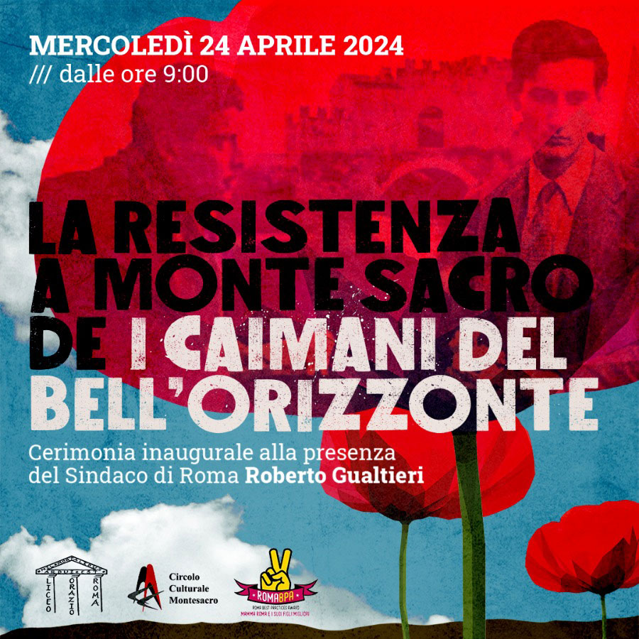 la-resistenza-a-montesacro-de-i-caimani-del-bell-orizzonte-24-aprile-2024
